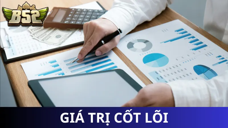 Giá trị cốt lõi của B52 Club